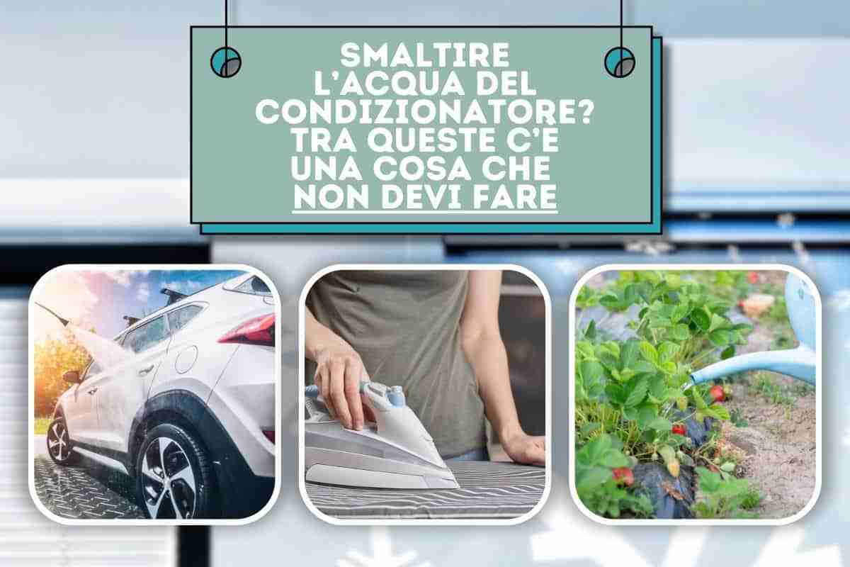 acqua condizionatore come può essere utilizzata